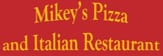 Mikey's Pizza & Italian Restaurant